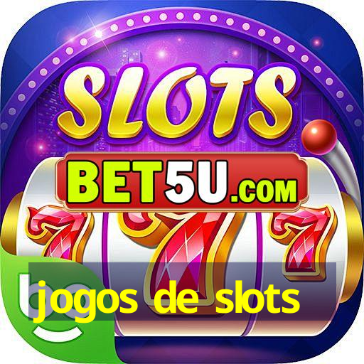 jogos de slots